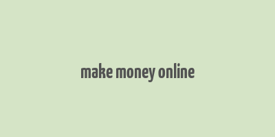 make money online