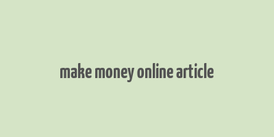 make money online article