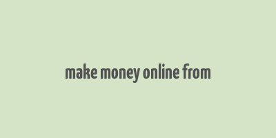 make money online from