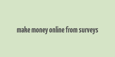 make money online from surveys