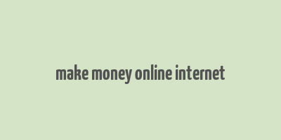 make money online internet