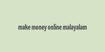 make money online malayalam