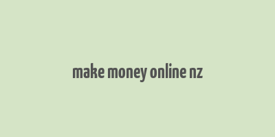 make money online nz