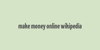 make money online wikipedia