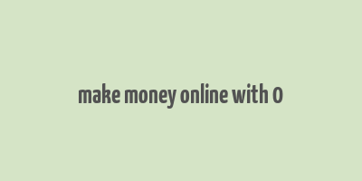 make money online with 0