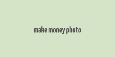 make money photo