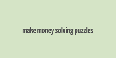 make money solving puzzles