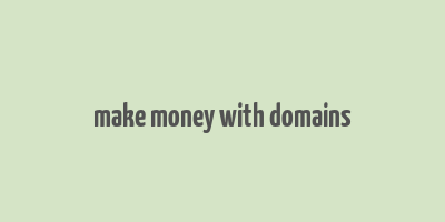 make money with domains