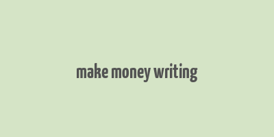 make money writing