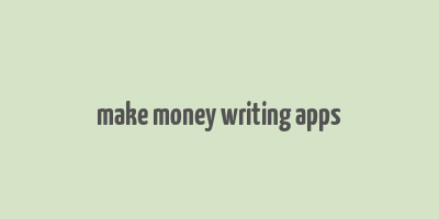 make money writing apps