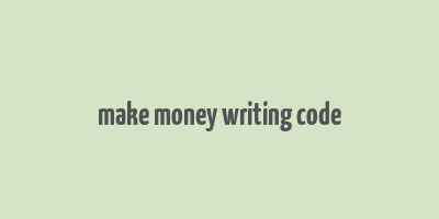 make money writing code