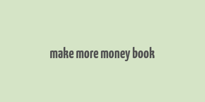 make more money book