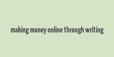 making money online through writing