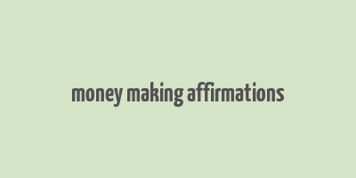 money making affirmations