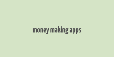 money making apps