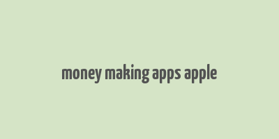 money making apps apple