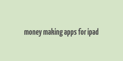 money making apps for ipad