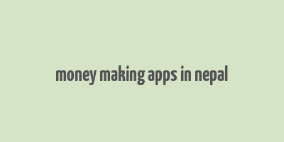 money making apps in nepal