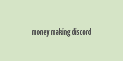 money making discord