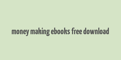 money making ebooks free download