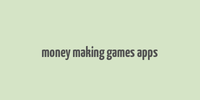 money making games apps