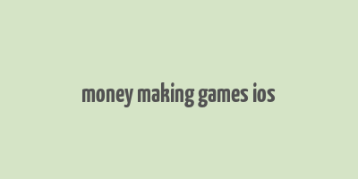 money making games ios