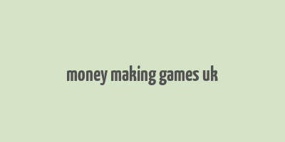 money making games uk