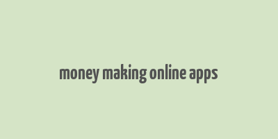 money making online apps