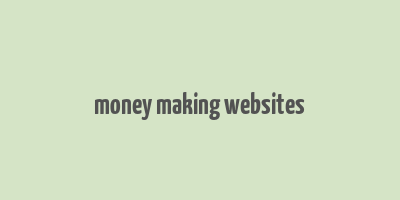 money making websites