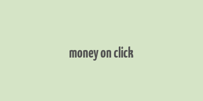 money on click