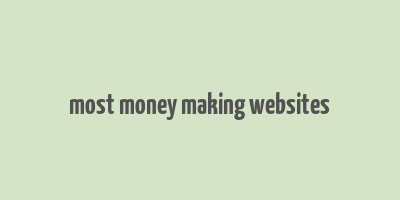 most money making websites