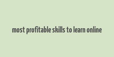 most profitable skills to learn online