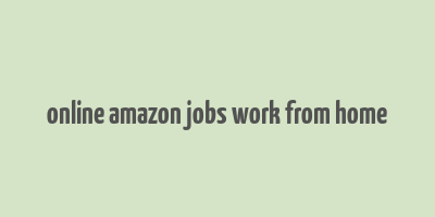 online amazon jobs work from home