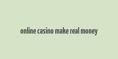 online casino make real money