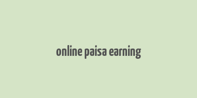 online paisa earning