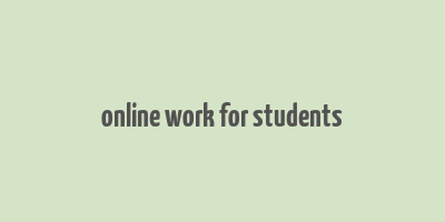 online work for students