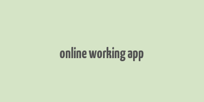 online working app