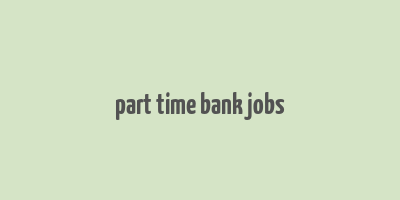 part time bank jobs