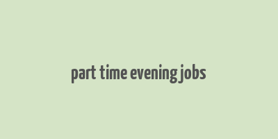 part time evening jobs