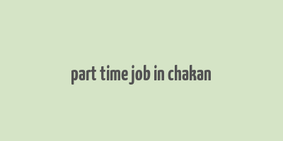 part time job in chakan