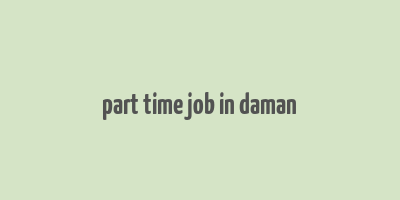 part time job in daman