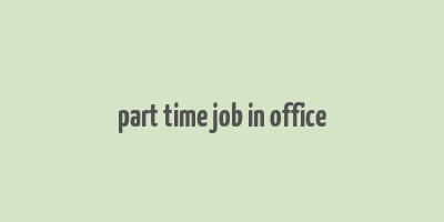 part time job in office