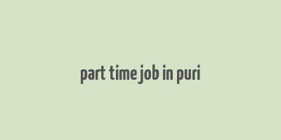 part time job in puri