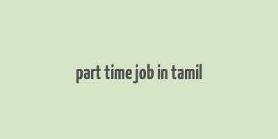 part time job in tamil