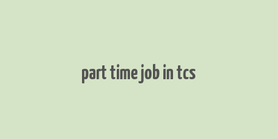 part time job in tcs