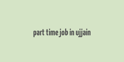 part time job in ujjain