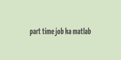 part time job ka matlab