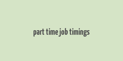 part time job timings