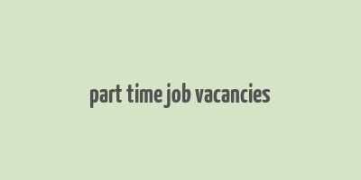 part time job vacancies