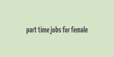 part time jobs for female